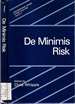 De Minimis Risk