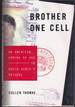 Brother One Cell: an American Coming of Age in South Korea's Prisons