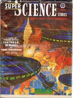 Super Science Stories 1951 Vol. 8 # 02 June: Escape to Chaos / Earthman, Beware! / It Happened Tomorrow / Oblivion Quest / Cosmic Knot / Star Slave