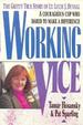 Working Vice: the Gritty True Story of Lt. Lucie J. Duvall