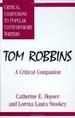 Tom Robbins: a Critical Companion