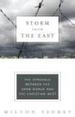 Storm From the East: the Struggle Between the Arab World and the Christian West