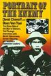 Portrait of the Enemy: the Other Side of the War in Vietnam, Told Through Interviews With North Vietnamese, Former Vietcong and Southern Opposition Leaders