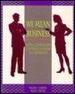 We Mean Business: Building Communication Competence in Business and Professions