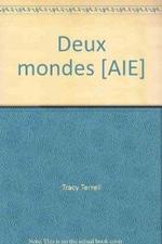 Deux Mondes: a Communicative Approach