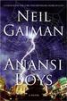 Anansi Boys: a Novel