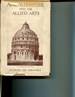 Architecture and the Allied Arts: Greek, Roman, Byzantine, Romanesque and Gothic. (2nd Edition)