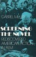 Screening the Novel: Rediscovered American Fiction in Film