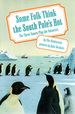 Some Folk Think the South Pole's Hot: the Three Tenors Play the Antarctic