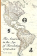 The Americas in the Age of Revolution 1750-1850