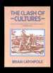 The Clash of Cultures: Aspects of Culture Conflict From Roman Times to the Present Day