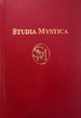 Studia Mystica: Volume XXI, 2000