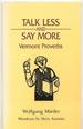 Talk Less and Say More: Vermont Proverbs