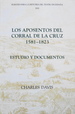 Los Aposentos del Corral de La Cruz: 1581-1823: Estudio y Documentos