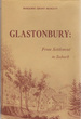 Glastonbury: From Settlement to Suburb