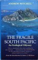 The Fragile South Pacific: an Ecological Odyssey