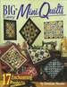 Big'N Easy Mini Quilts