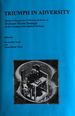 Triumph in Adversity: Studies in Hungarian Civilization in Honor of Professor Ferenc Somogyi on the Occasion of his Eightieth Birthday