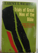Trials of Great Men of the Bible