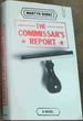 The Commissar's Report