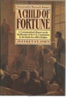 A Child of Fortune: a Correspondent's Report on the Ratification of the U.S. Constitution and Battle for a Bill of Rights