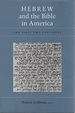 Hebrew and the Bible in America: the First Two Centuries