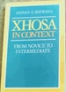 Xhosa in Context: From Novice to Intermediate