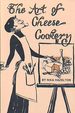 The Art of Cheese Cookery