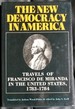 The New Democracy in America: Travels of Francisco De Miranda in the United States, 1783-1784 By John S. Ezell (Ed. )