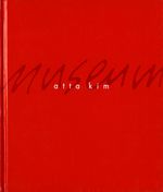 Atta Kim: Museum