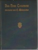 Das Neue Testament, Ubersetzt Von C. Weizsacker (Tubingen: 1907)