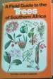 A Field Guide to the Trees of Southern Africa