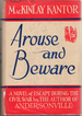 Arouse and Beware