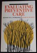 Evaluating Preventive Care: Report on a Workshop (Studies in Social Economics)