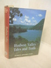 Hudson Valley Tales and Trails. Signed By Author