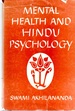 Mental Health and Hindu Psychology