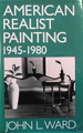 American Realist Painting, 1945-1980