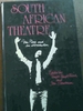 South African Theatre; Four Plays and an Introduction