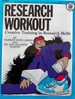 Research Workout