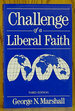 Challenge of a Liberal Faith (Third 3rd Edition)
