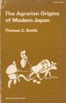 Agrarian Origins of Modern Jap