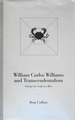 William Carlos Williams and Transcendentalism: Fitting the Crab in a Box