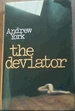 The Deviator