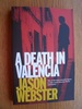 A Death in Valencia: (Max Camara 2)