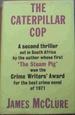 The Caterpillar Cop