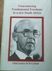 Guaranteeing Fundamental Freedoms in a New South Africa (Alfred and Winifred Hoernle Memorial Lecture)