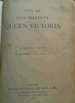 Life of Her Majesty Queen Victoria