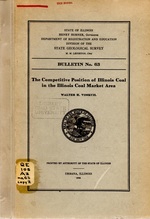 The Competitive Position of Illinois Coal in the Illinois Coal Market Area Bulletin No 63