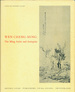 Wen Cheng-Ming: the Ming Artist and Antiquity