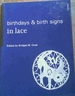 Birthdays & Birth Signs in Lace